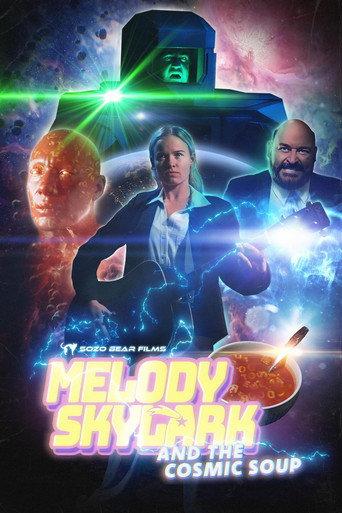 Melody Skylark And The Cosmic Soup (2023) poster