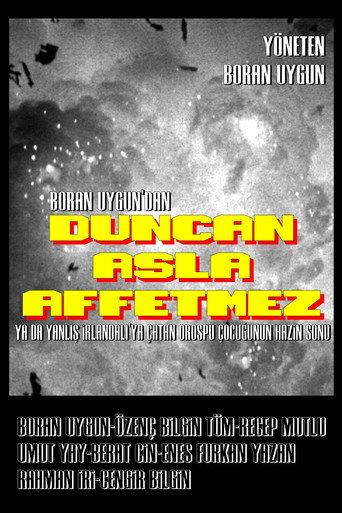 Duncan Asla Affetmez (2020) poster