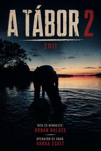 A tábor 2 (2011) poster