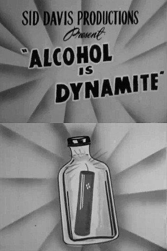 Alcohol Is Dynamite (1958) poster