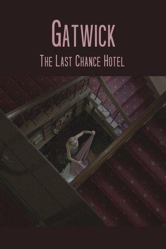 Gatwick - The Last Chance Hotel (2018) poster