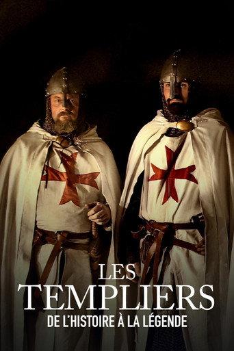 The Knights Templar: From History To Legend (2008) poster