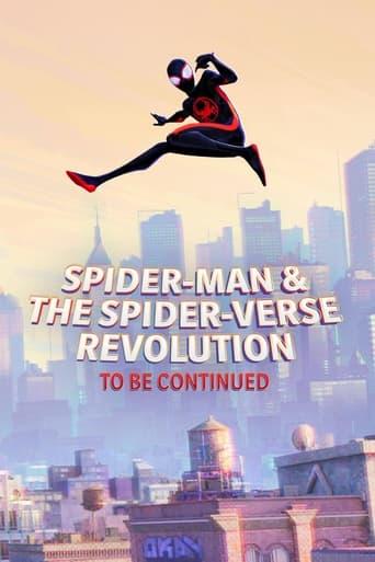 Spider-Man & the Spider-Verse Revolution (To Be Continued) (2024) poster