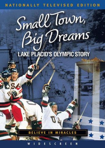 Small Town, Big Dreams: Lake Placid's Olympic Story (2010) poster