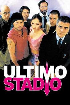 Ultimo stadio (2002) poster