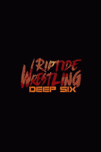 RIPTIDE: Deep Six (2018) poster