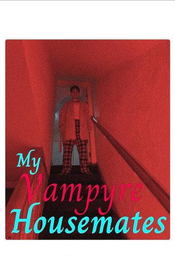 My Vampyre Housemates: A Tale of the Twisted, True & Macabre () poster
