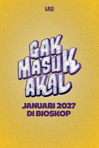 Gak Masuk Akal (2027) poster