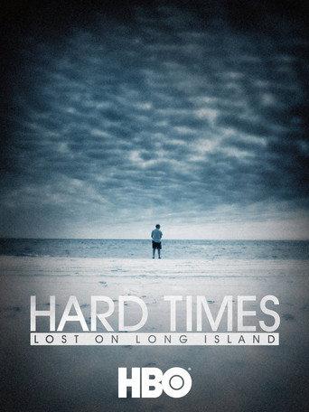 Hard Times: Lost on Long Island (2012) poster