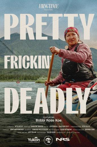 Pretty Frickin’ Deadly () poster