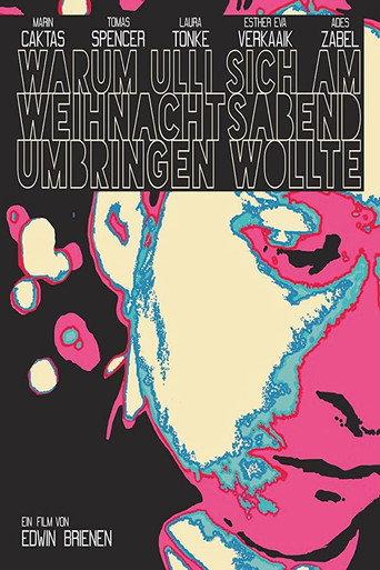 Warum Ulli sich am Weihnachtsabend umbringen wollte (2005) poster