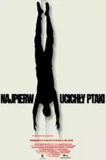 Najpierw ucichły ptaki (2025) poster