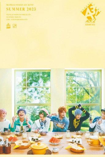 MANKAI STAGE『A3!』ACT2! ～SUMMER 2023～ () poster
