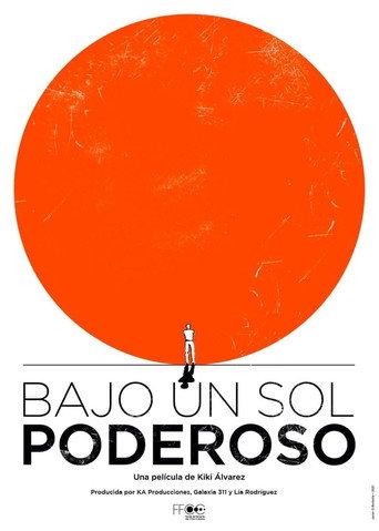 Bajo un sol poderoso (2022) poster