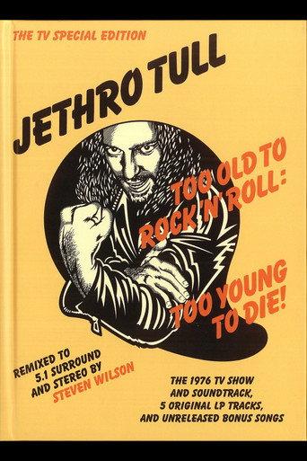 Jethro Tull: Too Old to Rock'n'Roll, Too Young To Die! (The TV Special Edition) (2015) poster
