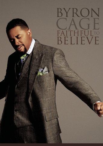 Byron Cage: Faithful To Believe (2009) poster