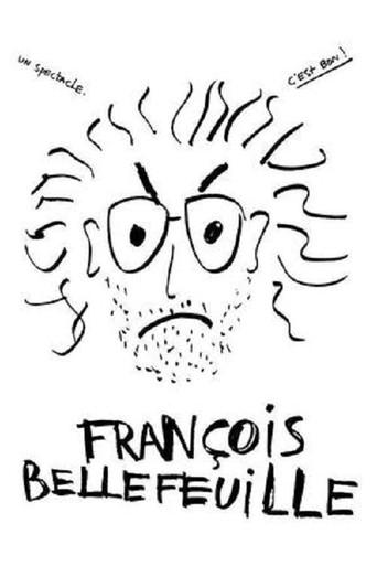 François Bellefeuille (2016) poster