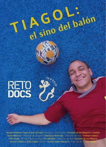Tiagol: El sino del balón () poster