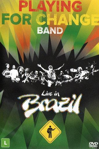 Playing For Change Band – Live In Brazil () poster