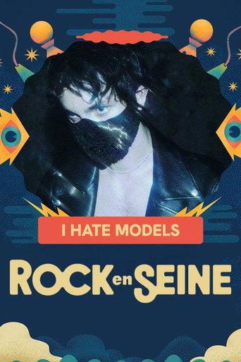 I Hate Models - Rock en Seine 2025 (2025) poster