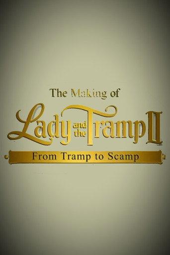 The Making of 'Lady and the Tramp II': From Tramp to Scamp (2001) poster