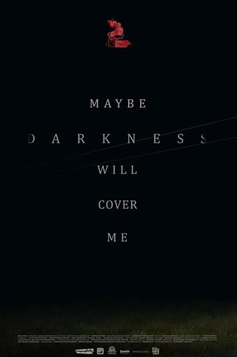 Maybe Darkness Will Cover Me (2021) poster