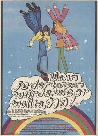 Wenn jeder tanzen würde, wie er wollte, na! (1972) poster