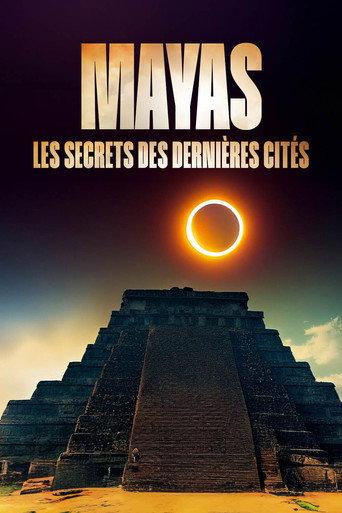 Mayas: The Secrets of the Last Cities (2024) poster