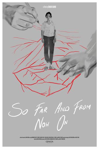 So Far and From Now On () poster
