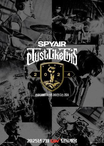 SPYAIR Just Like This 2024 (2025) poster