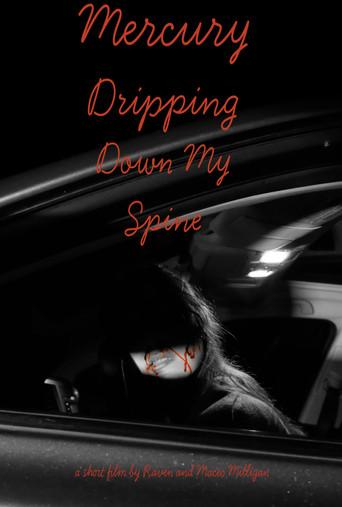 Mercury Dripping Down My Spine (2026) poster