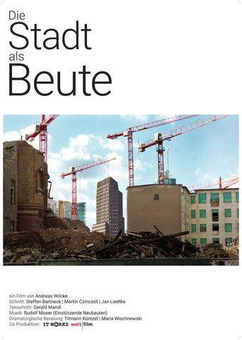 Die Stadt als Beute (2016) poster