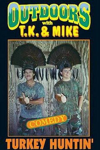 Outdoors with T.K. and Mike: Turkey Huntin' (1996) poster