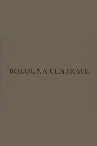 Bologna centrale (2004) poster