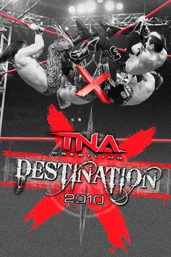 TNA Destination X 2010 (2010) poster