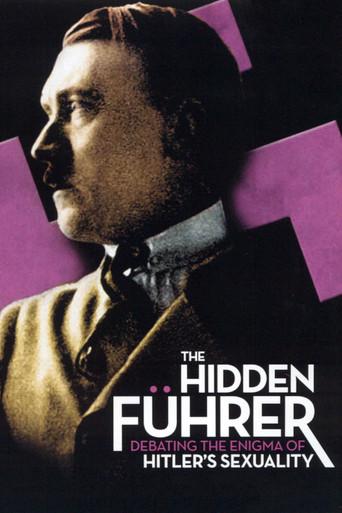 The Hidden Führer: Debating the Enigma of Hitler's Sexuality (2004) poster