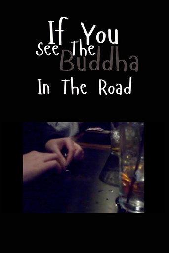 If You See the Buddha in the Road (2026) poster