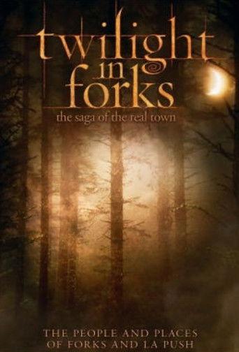 Twilight in Forks: The Saga of the Real Town (2009) poster