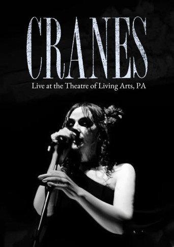Cranes: Live at the Theatre of Living Arts | Philadelphia (1997) poster