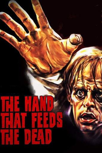 The Hand That Feeds the Dead (1974) poster