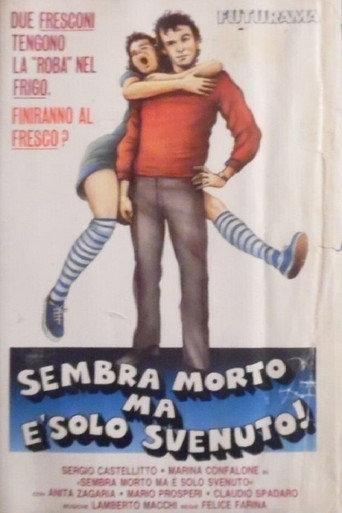 He Looks Dead... But He's Only Fainted (1987) poster