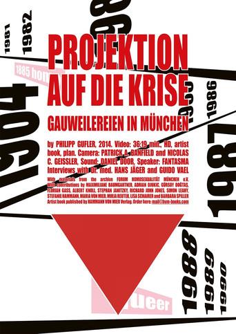Projection on the Crisis (Gauweilereien in Munich) (2014) poster