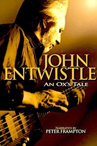 An Ox's Tale: The John Entwistle Story (2006) poster