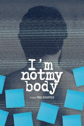 I'm Not My Body (2019) poster
