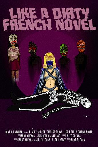Like a Dirty French Novel (2021) poster