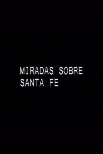 Miradas sobre Santa Fe (1992) poster