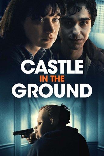 Castle in the Ground (2021) poster