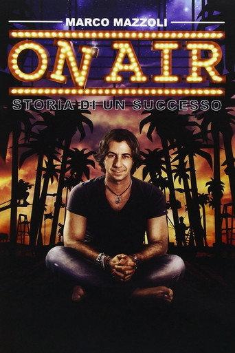 On Air: Storia di Un Successo (2016) poster