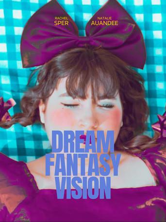 Dream Fantasy Vision (2025) poster