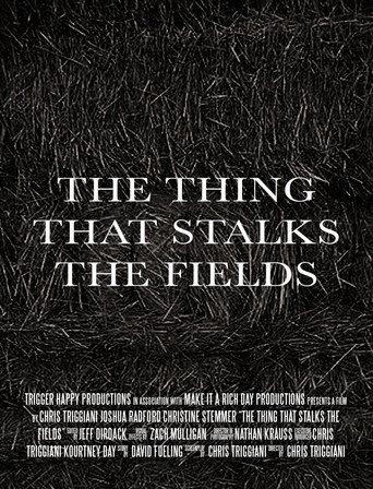 The Thing That Stalks the Fields (2016) poster